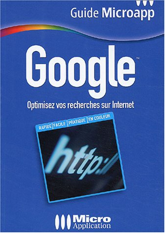 Google : optimisez vos recherches sur Internet