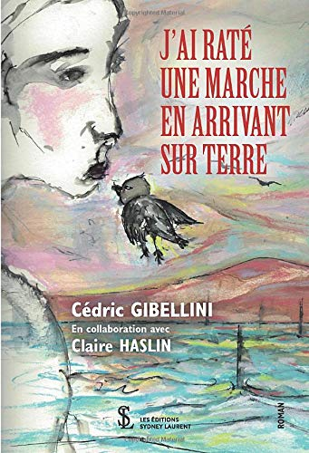 J?ai raté une marche en arrivant sur terre