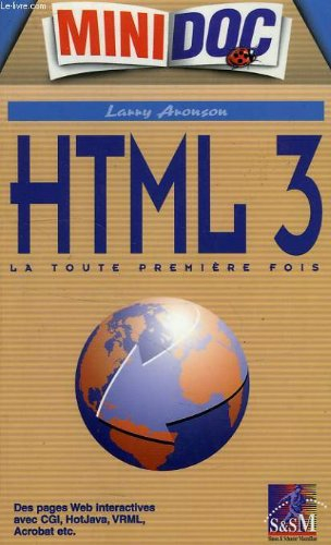 html 3 : la toute première fois