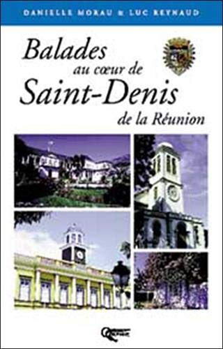 Balades au coeur de Saint-Denis de la Réunion