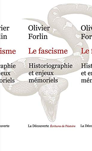 Le fascisme : historiographie et enjeux mémoriels