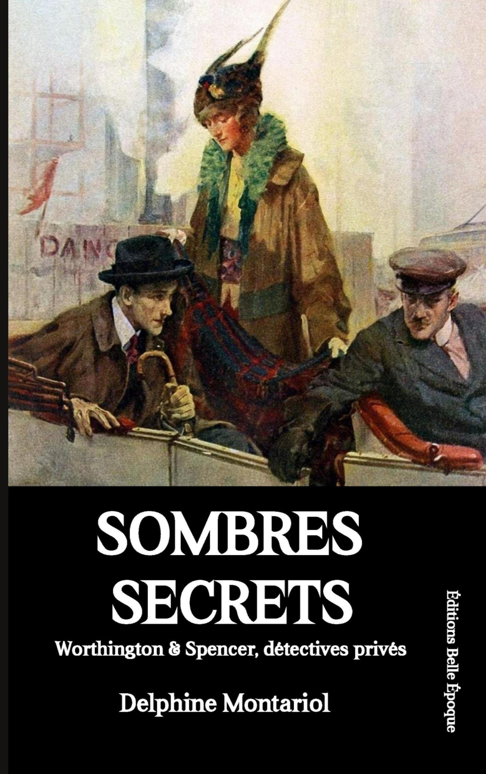 Sombres secrets : Worthington & Spencer, détectives privés