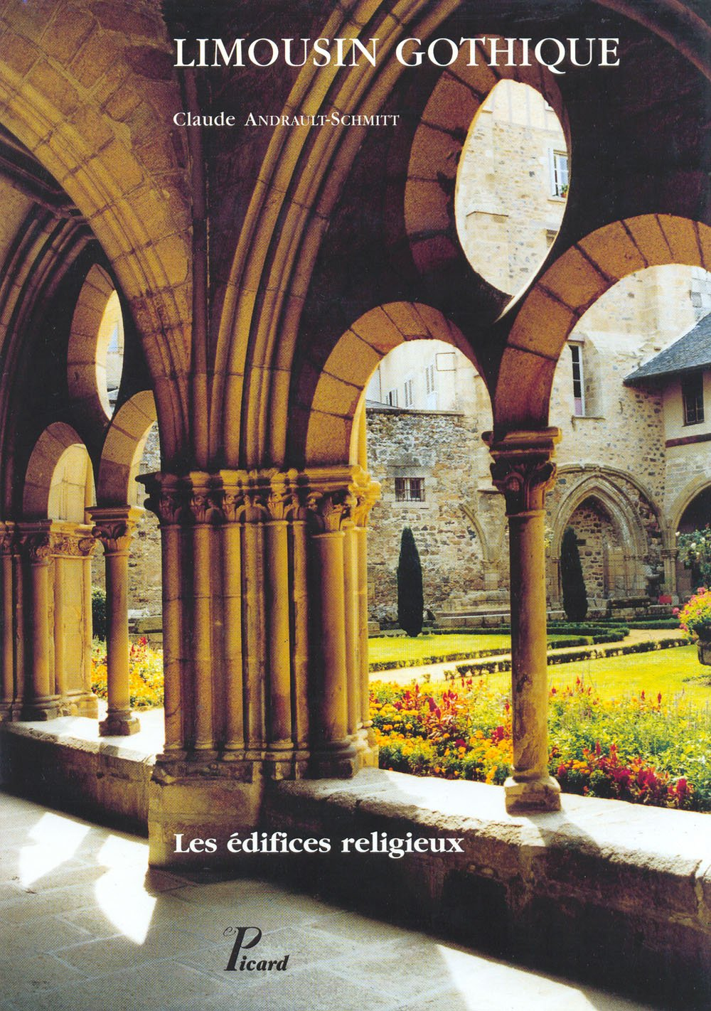 Limousin gothique : les édifices religieux