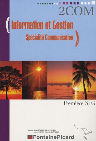 information et gestion spécialité communication 1e stg (com)