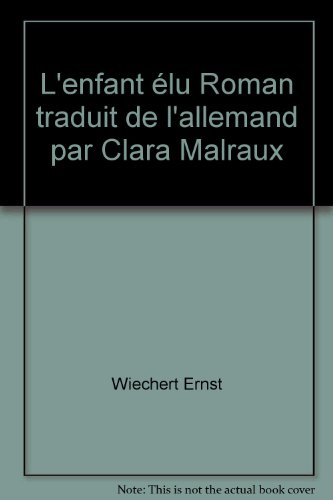 l'enfant élu roman traduit de l'allemand par clara malraux