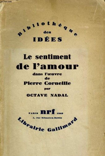 le sentiment de l'amour dans l'oeuvre de pierre corneille
