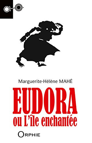 Eudora ou L'île enchantée