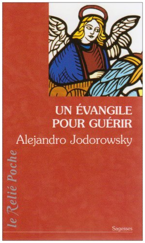 Un Evangile pour guérir