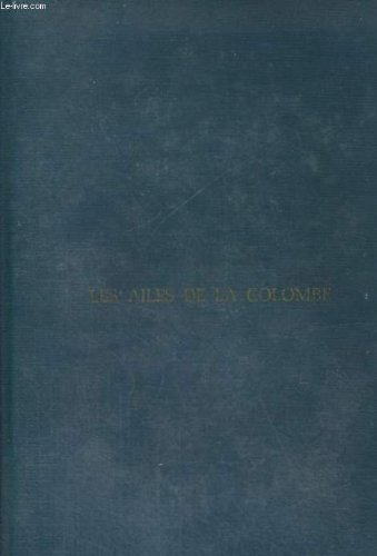 les ailes de la colombe.