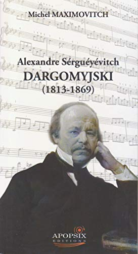 Alexandre Dargomyjski (1813-1869)
