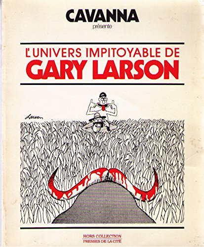 L'Univers impitoyable de Gary Larson. Vol. 1. L'Univers impitoyable de Gary Larson