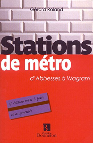 Stations de métro : d'Abbesses à Wagram