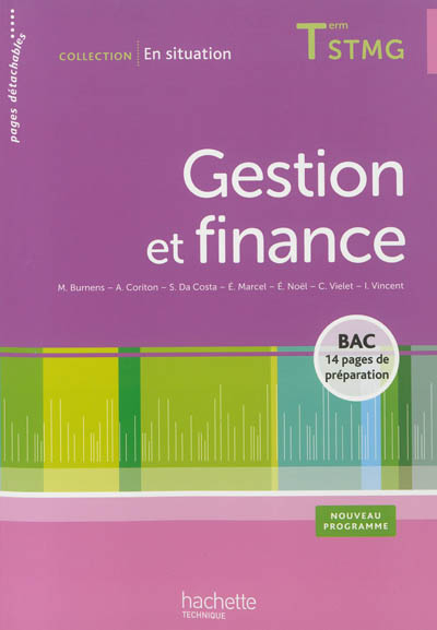 Gestion et finance, terminale STMG : nouveau programme : pages détachables