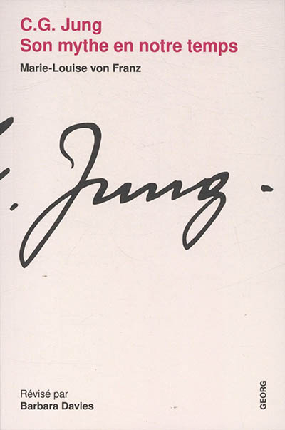 C.J. Jung : son mythe en notre temps