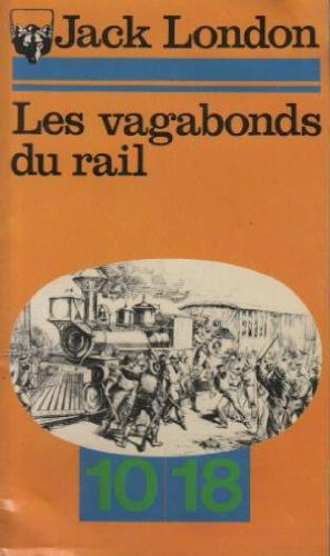 Les vagabonds du rail de Jack London Recyclivre