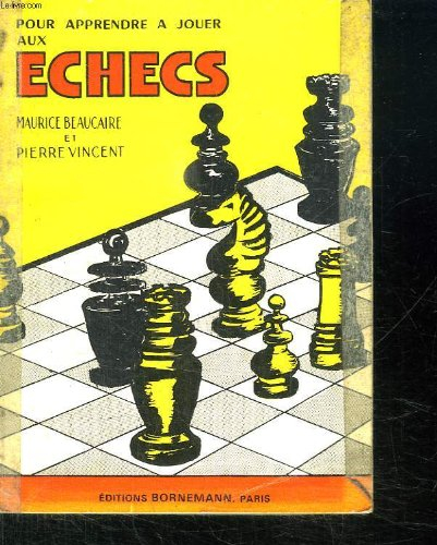 pour apprendre a jouer aux echecs