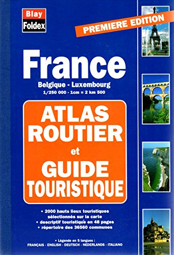 atlas routier et touristique france-belgique-luxembourg, 1/250000