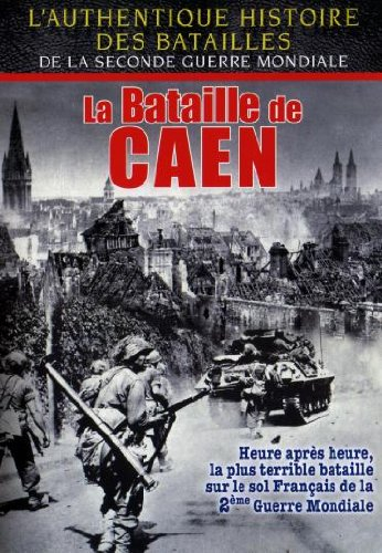 la bataille de caen
