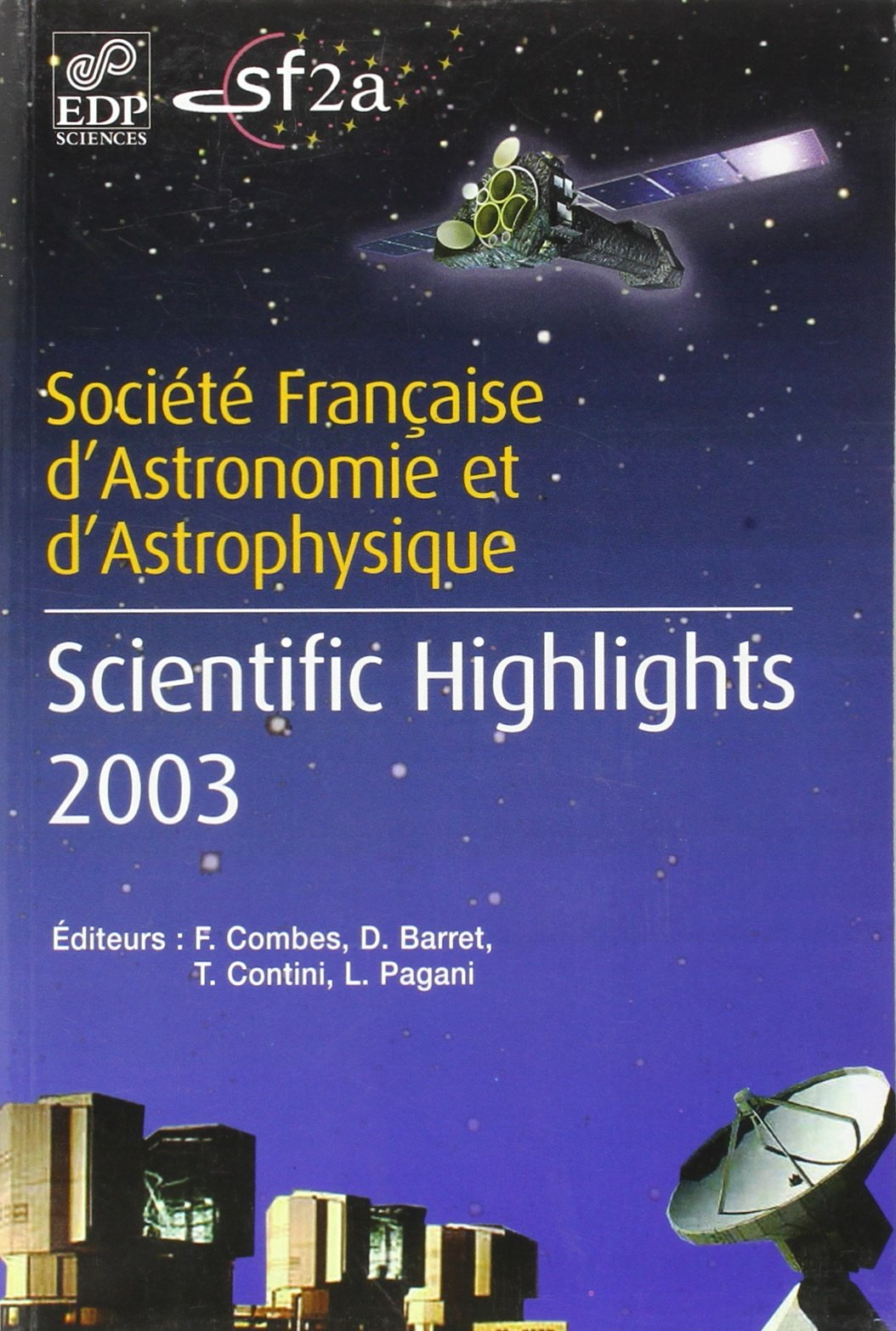 Scientific highlights 2003 : Bordeaux, France, June 16-20, 2003