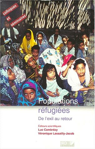 Populations réfugiées : de l'exil au retour