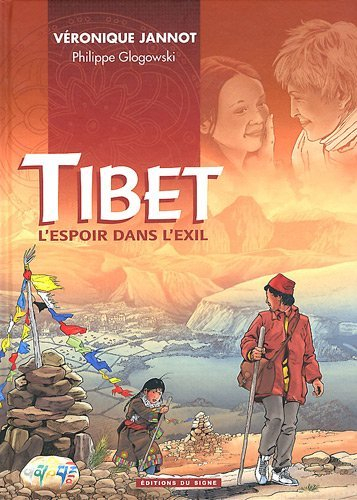 Tibet : l'espoir dans l'exil