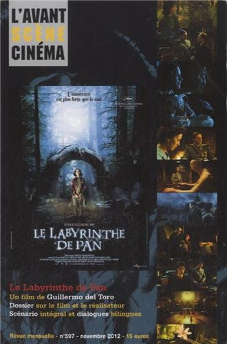 Avant-scène cinéma (L'), n° 597. Le labyrinthe de Pan : un film de Guillermo del Toro