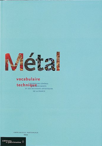 L'art du métal : vocabulaire technique