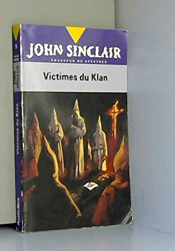 Victimes du Klan : une aventure de John Sinclair