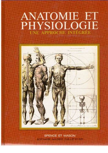 anatomie et physiologie : une approche intégrée