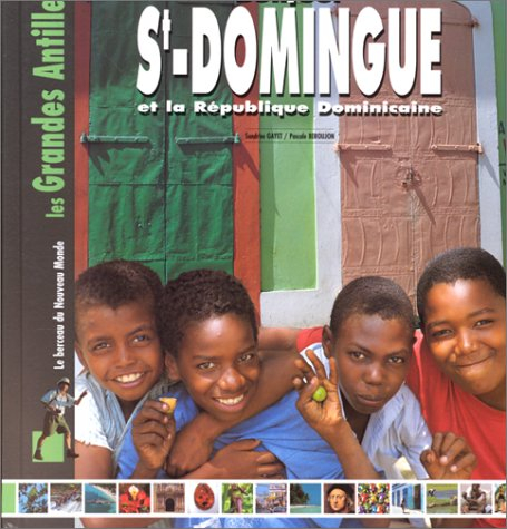 Bonjour Saint-Domingue et la République dominicaine