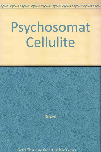 psychosomatique de la cellulite. par l'hypnose, la relaxation, la sophrologie.