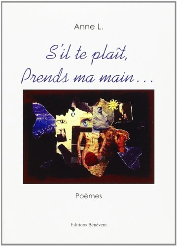 s'il te plait, prends ma main ...
