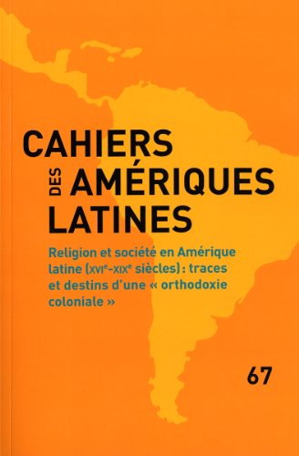Cahiers des Amériques latines, n° 67