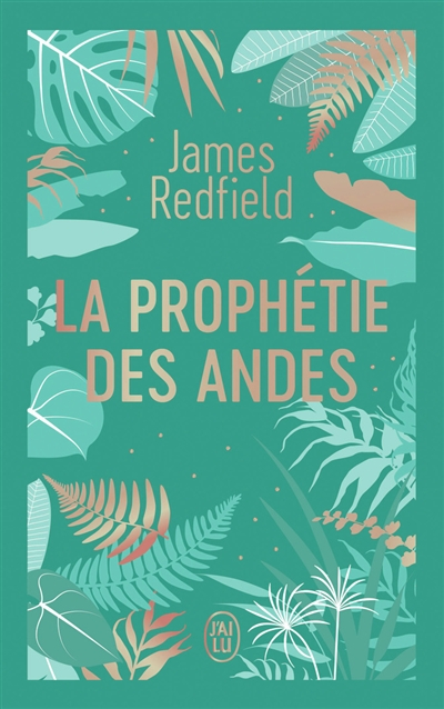 La prophétie des Andes