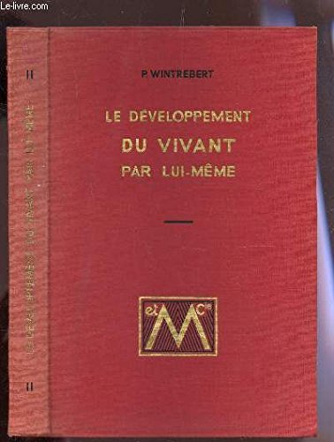 le developpement du vivant par lui meme