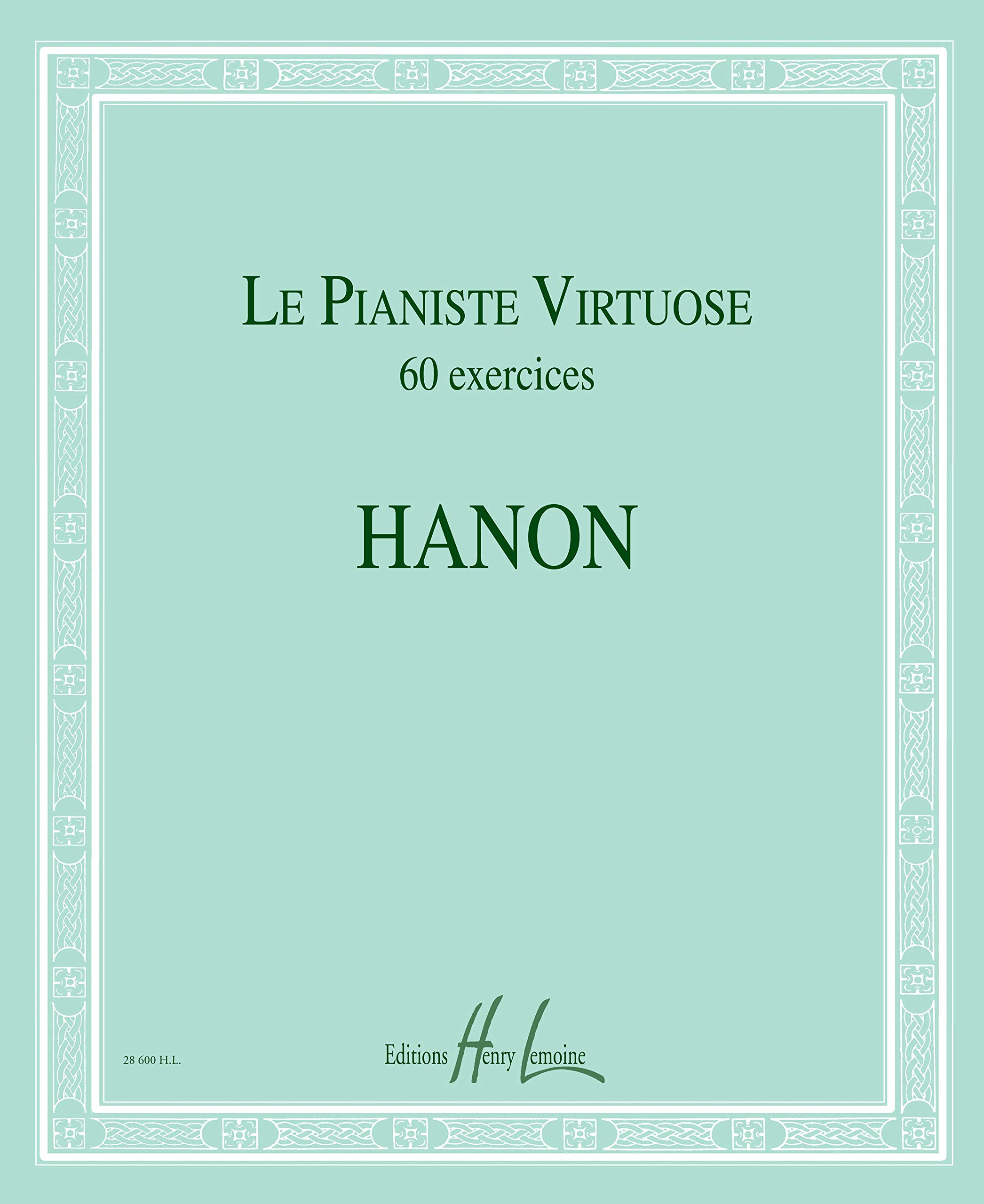 Le Pianiste virtuose - 60 Exercices