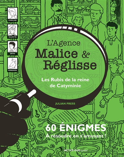 Les rubis de la reine de Catyminie : 60 énigmes à résoudre en s'amusant !