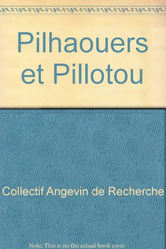 Skol Vreizh, n° 8. Pilhaouer et Pillotou : chiffonniers de Bretagne
