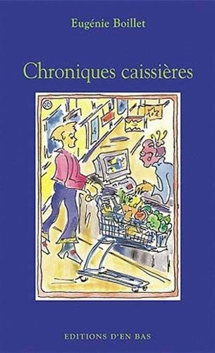 Chroniques caissières : récit