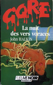 La Nuit des vers voraces