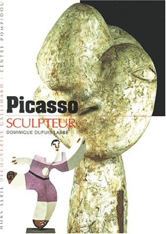 Picasso sculpteur