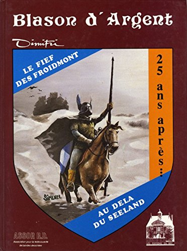 Le Fief des Froidmont. Au-delà du Seeland