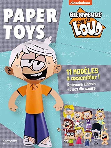 Bienvenue chez les Loud : paper toys