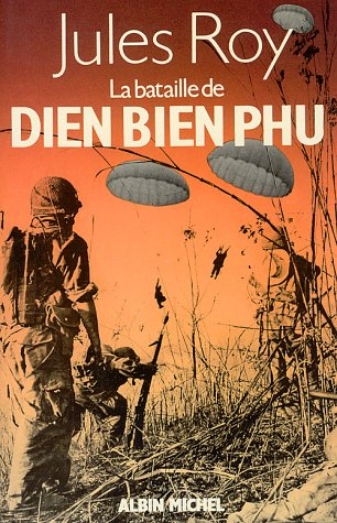 La Bataille de Diên Biên Phu