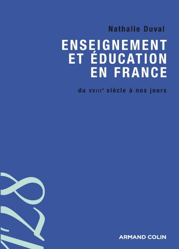 Enseignement et éducation en France : du XVIIIe siècle à nos jours