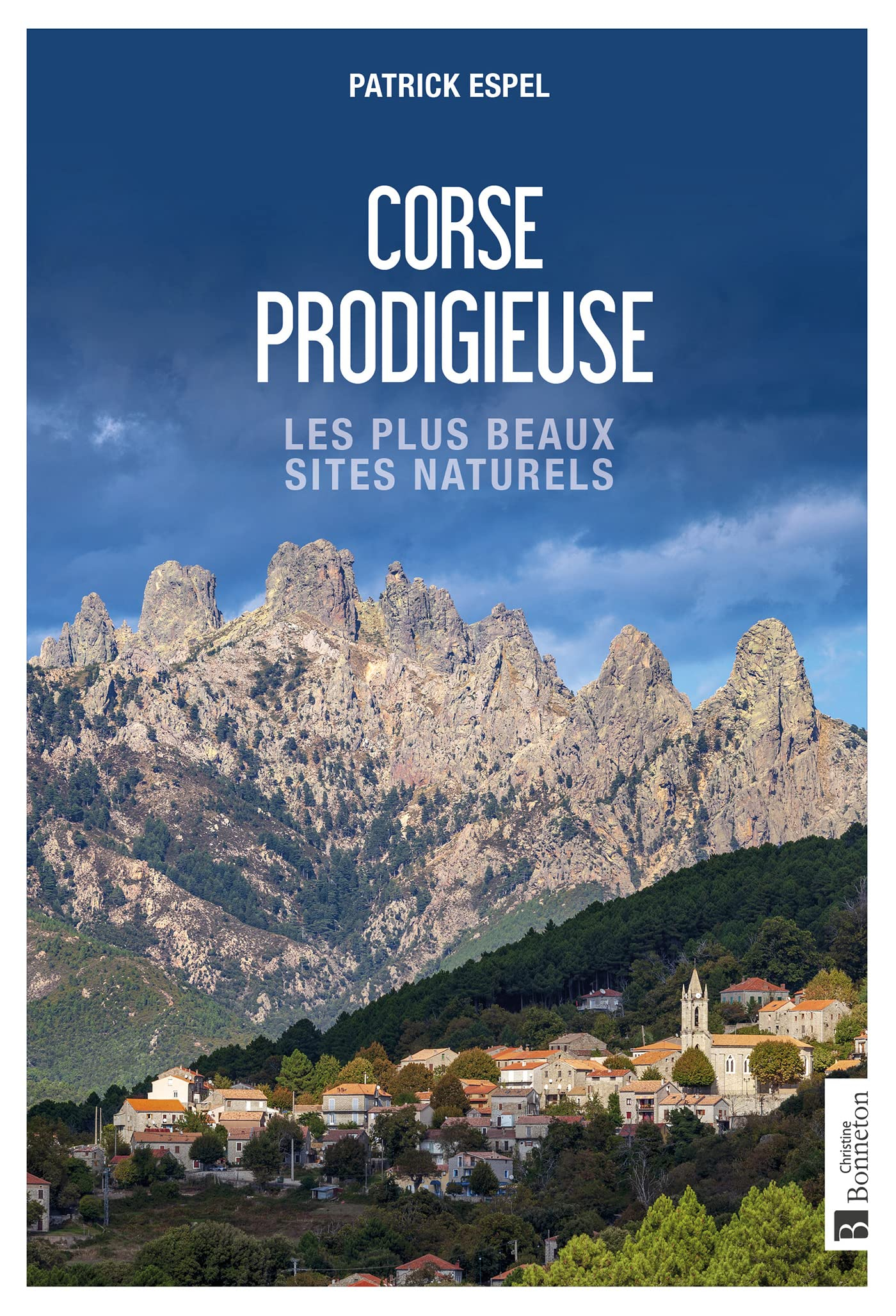 Corse prodigieuse : les plus beaux sites naturels