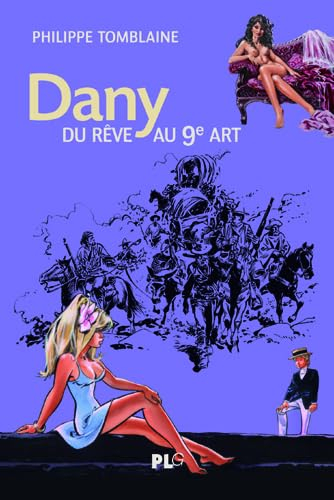 Dany, du rêve au 9e art