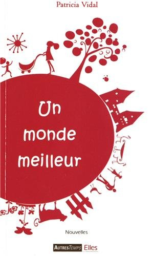 Un monde meilleur