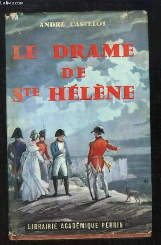 le drame de saint-hélène.