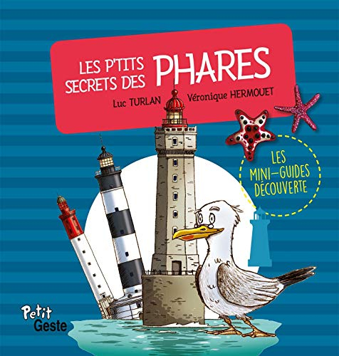 Les p'tits secrets des phares